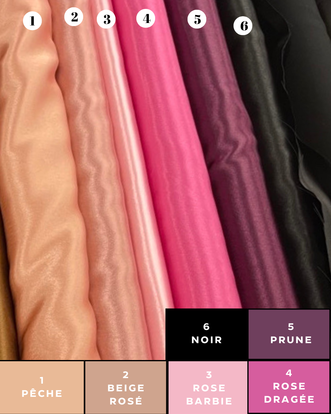 Couleurs disponibles - Pêche, Beige Rosé, Rose Barbie, Rose Dragée, Prune, Noir