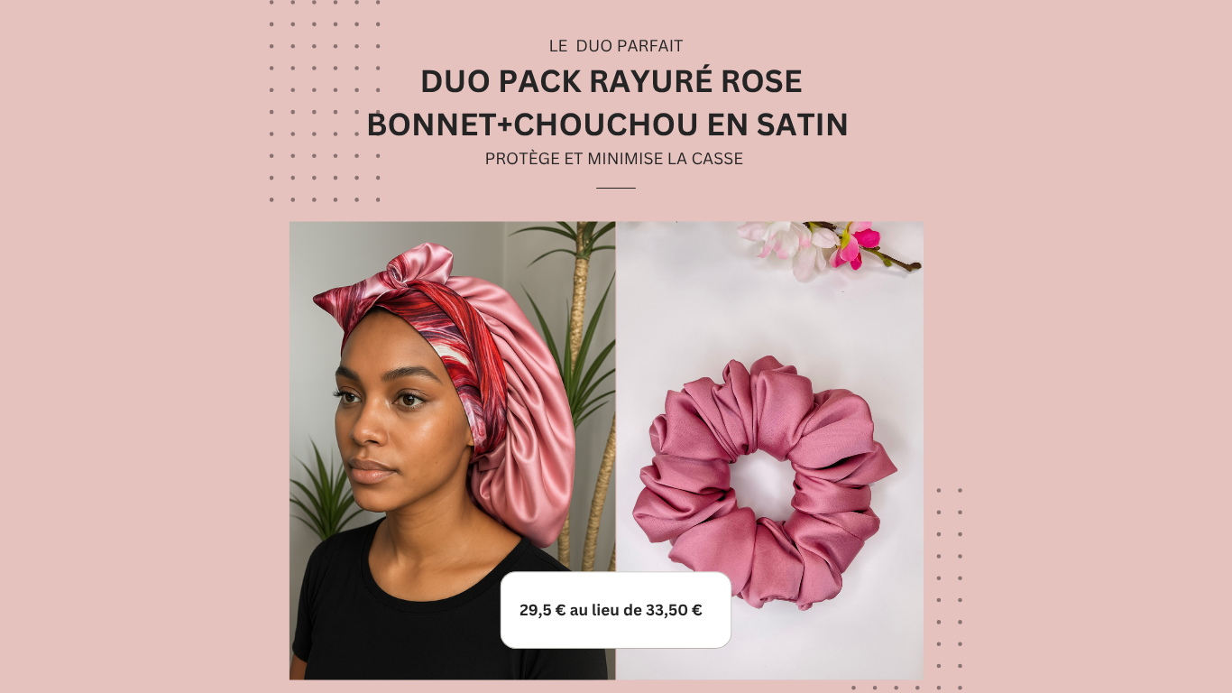 DUO PACK RAYURÉ ROSE en satin (chouchou+bonnet)